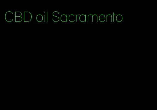 CBD oil Sacramento