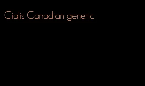 Cialis Canadian generic
