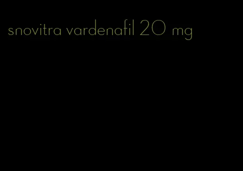 snovitra vardenafil 20 mg