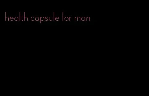 health capsule for man