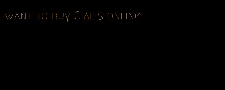 want to buy Cialis online