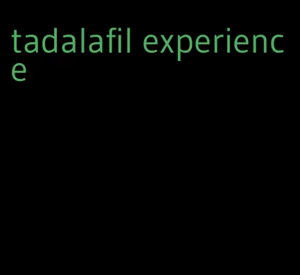 tadalafil experience